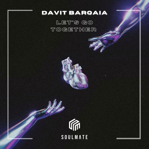 Davit Barqaia - Let's Go Together [SLM0145]